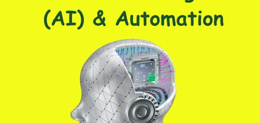 Artificial Intelligence (AI) & Automation